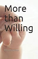 More than Willing 1700103083 Book Cover