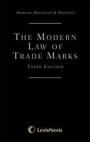 Morcom, Roughton and Malynicz: The Modern Law of Trade Marks