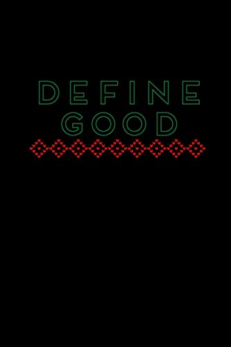 Define Good: Naughty Christmas List Boys and Girls Blank Journal to Express Gratitude for Being Good