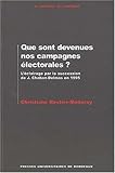  Que Sont Devenues Nos Campagnes Electorales ? L\'Eclairage Par La Succession De Jacques Chaban-Delmas En 1995