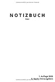  N O T I Z B U C H, liniert, weißes Softcover, 164 Seiten, 1. Auflage 2020
