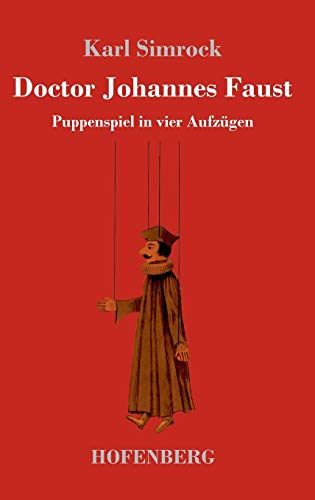 Doctor Johannes Faust: Puppenspiel in vier Aufz... [German] 3743711060 Book Cover