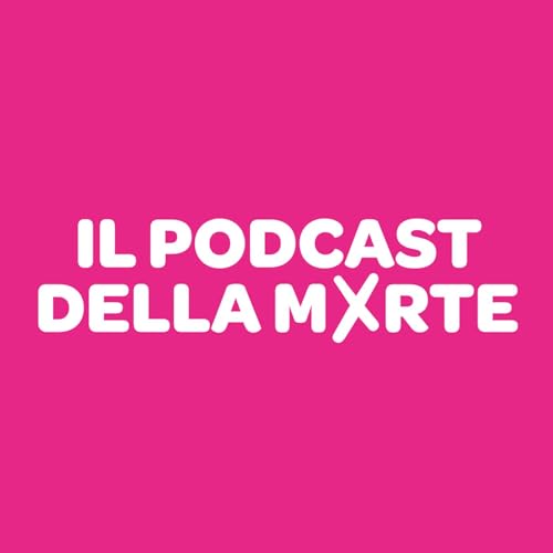Il Podcast Della Morte cover art