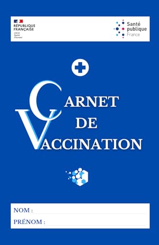 Carnet de Vaccination (petit format): Obligatoire et Recommandée pour Adultes, Enfants, Bébé, Femmes enceintes, Nourrissons, Retraités. Covid-19, ... Poliomyélite et autres. (French Edition)