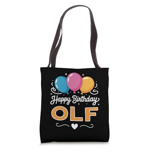 Happy Birthday Olf Tote Bag