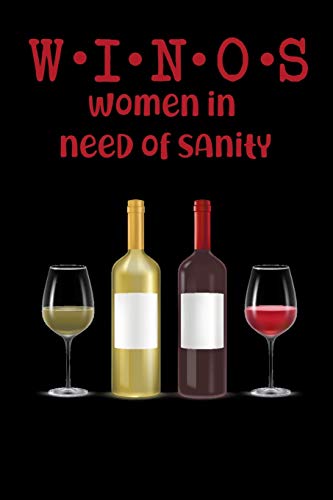 WINOS Women In Need of Sanity: Wine Folly for Badass Women - Wine Lovers