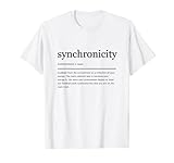 Synchronizitätsdefinition | Was ist Synchronizität? T-Shirt