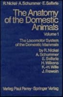 The Locomotor System of the Domestic Mammals (Anatomy of the Domestic Animals) 0387912592 Book Cover