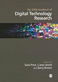 The SAGE Handbook of Digital Technology Research