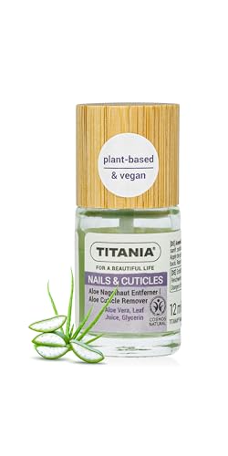 TITANIA® Gel eliminador de cutículas de aloe, 12 ml, con aloe vera y glicerina, fórmula vegana, dermatológicamente probado, Cosmos Natural, fabricado en Alemania