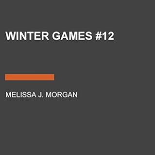 Winter Games Audiolibro Por Melissa J. Morgan arte de portada