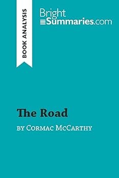 Paperback The Road by Cormac McCarthy (Book Analysis): Detailed Summary, Analysis and Reading Guide (BrightSummaries.com) Book