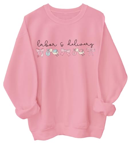 Labor And Delivery Men Women Long Sleeve Sweatshirt Hoodie Shirt
