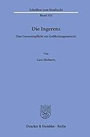 Die Ingerenz: Eine Garantenpflicht Aus Gefahrdungsunrecht 3428159489 Book Cover