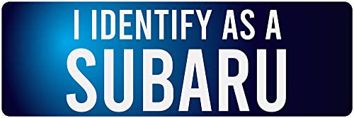 I Identify as a Subie Bumper Sticker (Funny Automotive auto Decal for Cars, Trucks, RVs (3 x 9 inch)