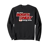 Alpa Chino's Booty Sweat Energy Drink Sweatshirt