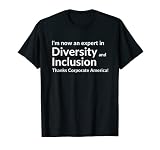 Expert de la diversité et de l'inclusion grâce à l'Amérique d'entreprise T-Shirt