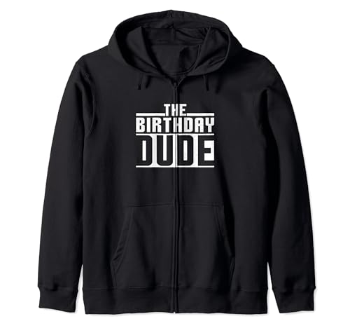 The Birthday Dude Funny Family Matching Bday Party Hombres Niños Sudadera con Capucha