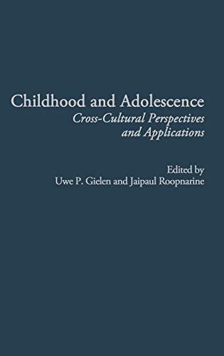 Childhood and Adolescence: Cross-Cultural Perspectives and Applications (Advances in Applied Developmental...