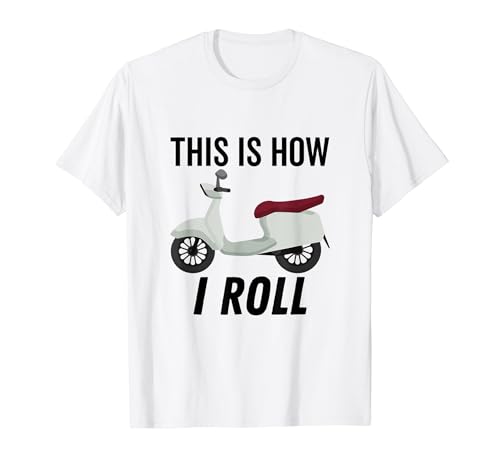 Photo de This is How I Roll Mobylette Motor Bike Lover Rider T-Shirt
