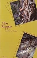 Ripper: Climbing in Colorado's Wet Mountains 1892540290 Book Cover