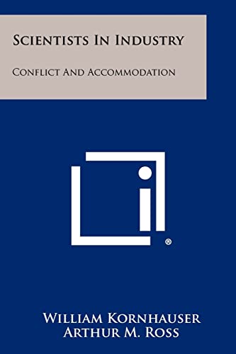 Scientists In Industry: Conflict And Accommodation