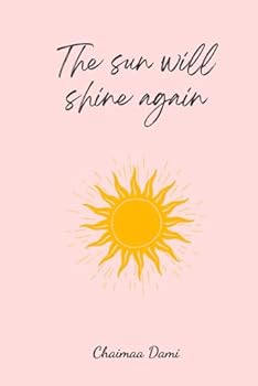 Paperback The Sun Will Shine Again Book