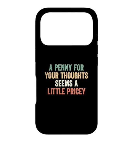 A Penny For Your Thoughts Seems A Little Pricey �X�}�z�P�[�X iPhone 17 Pro �p