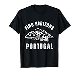 Buscar horizontes Viajes Portugal Vacaciones al Aire Libre Camiseta