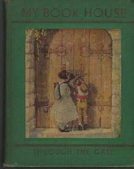 Hardcover Through the Gate by Olive Beaupre Miller 1937 Green Binding My Book House #4 Book
