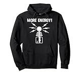 Photo Gallery more energy - maglietta con scritta tesla coil funny physics voltage felpa con cappuccio Photo Gallery more energy - maglietta con scritta tesla coil funny physics voltage felpa con cappuccio