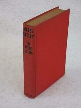 Mabel Seeley THE CRYING SISTERS Grosset & Dunlap c. 1936