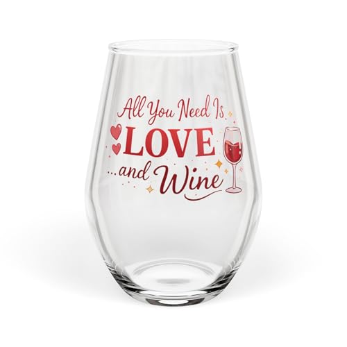 All You Need Is Love and Wine | Stemless Wine Glass | 11.75oz