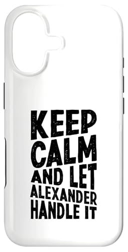 Keep Calm And Let Alexander Handle It Funny ���O �X�}�z�P�[�X iPhone 17 �p