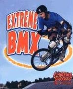 Extreme Bmx (Extreme Sports-no Limits!)
