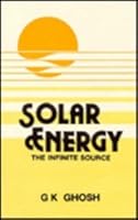 Solar Energy: The Infinite Source 817024420X Book Cover