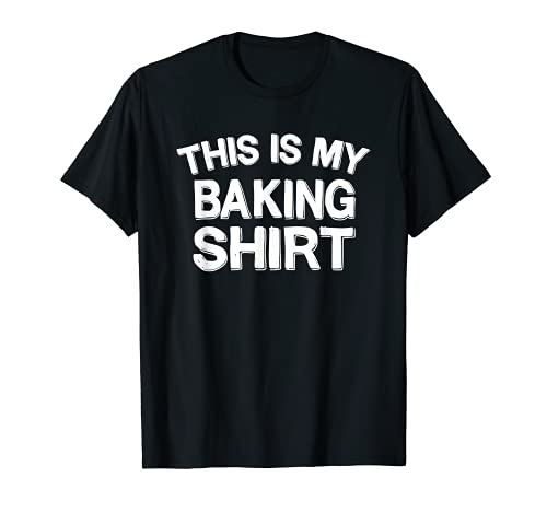 Image of This Is My Baking Shirt Gifts for Baker Bakers and Cooks
