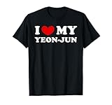 I Love My Yeon-Jun, I Love My Yeon-Jun T-Shirt