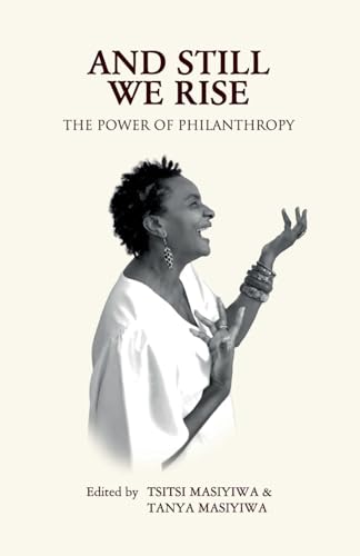 And Still We Rise: The Power Of Philanthropy