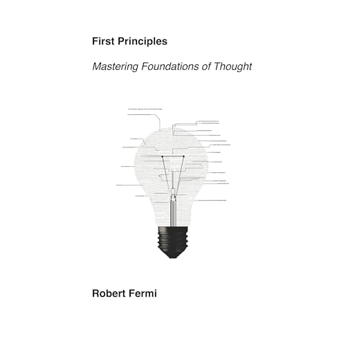 First Principles by Robert Fermi episode artwork