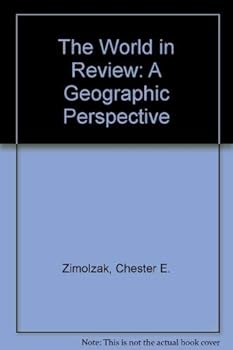 Paperback The World in Review: A Geographic Perspective Book