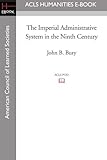 bury system 8 volkswagen  The Imperial Administrative System in the Ninth Century by John B. Bury (2008-08-01)