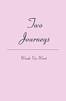 Two Journeys 1419673742 Book Cover
