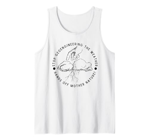 Arrêtez la géo-ingénierie contre le temps anti-gouvernement Débardeur