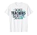 The Best Teachers Swear a Lot – Enseignant en peluche T-Shirt