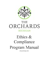 The Orchards Michigan Ethics and Compliance Manual B09VWTZGSY Book Cover