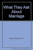 What They Ask About Marriage 0877930961 Book Cover