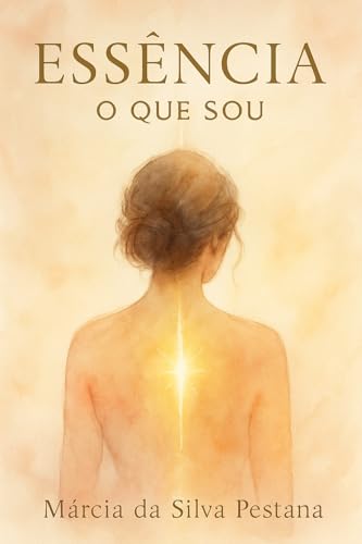 Essência: O Que Sou