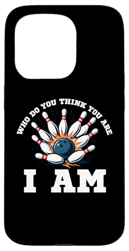 Funny Bowling Who Do You Think You Are I Am Bowling �N���V�b�N �X�}�z�P�[�X iPhone 15 Pro �p