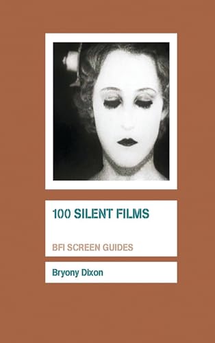 Price comparison product image 100 Silent Films (BFI Screen Guides)
